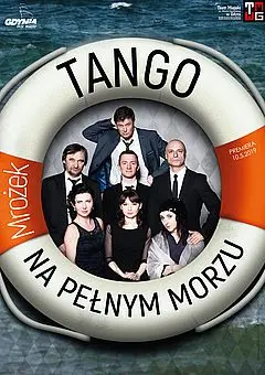 Tango - na pełnym morzu