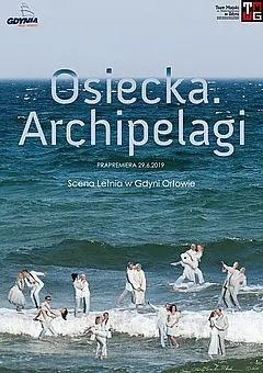 Osiecka. Archipelagi