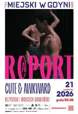 CUTE & AWKWARD